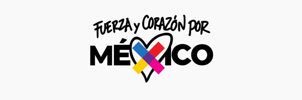 Fuerza y Corazón por México